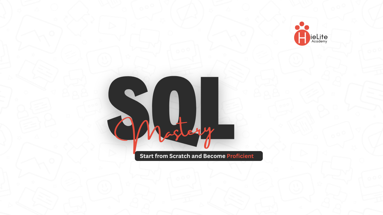SQL Mastery Course: Start from Scratch and Become Proficient